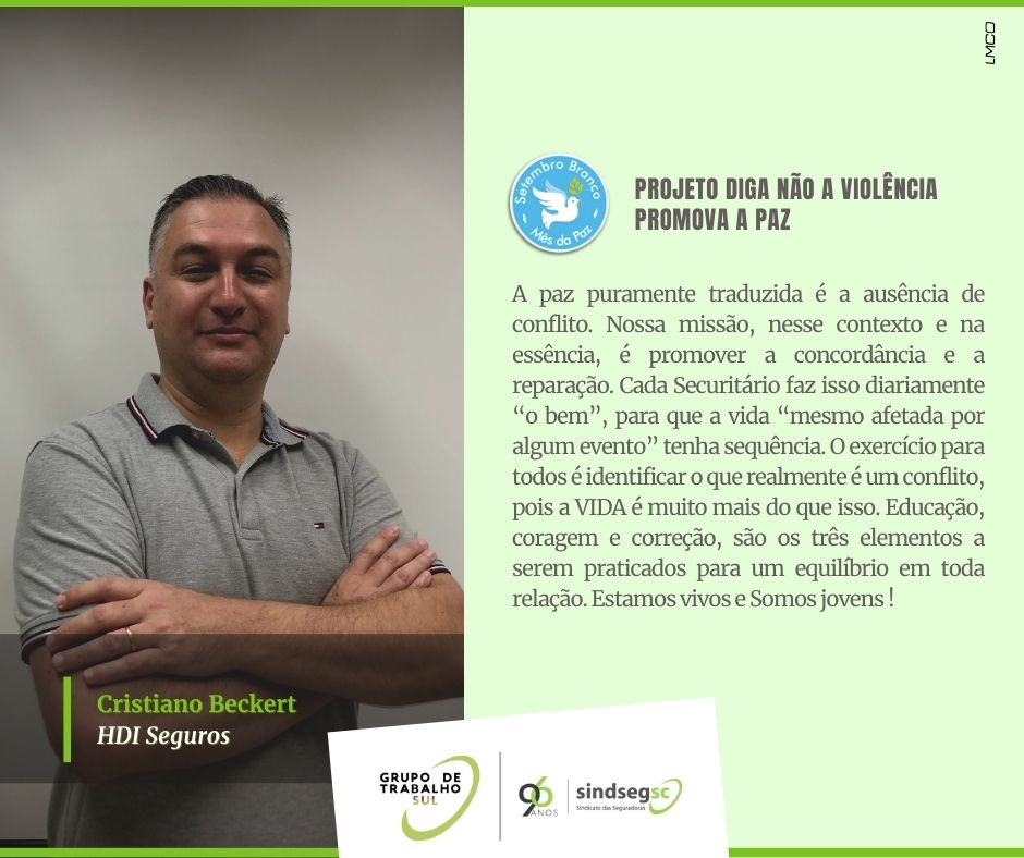 19.05.2021 Cristiano Beckert coordenador do GT Sul também apoia o Projeto Promova a Paz