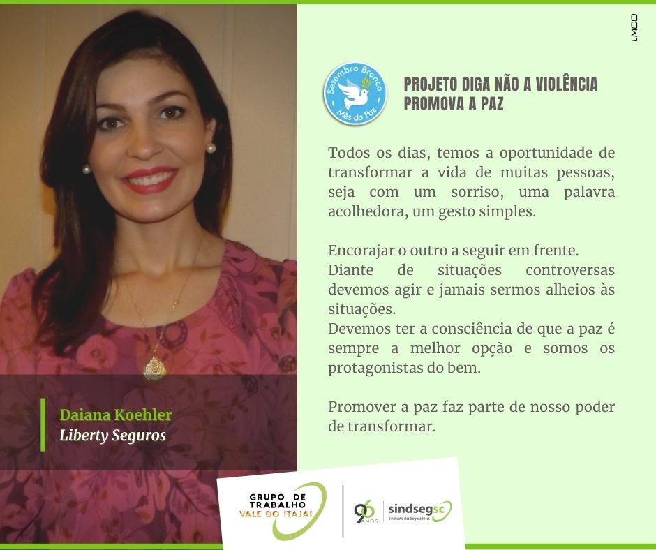 13.04.2021 Confira quem participou também do Projeto promova a Paz! - Daiana Koehler
